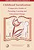Childhood Socialization: Comparative Studies of Parenting, Learning and Educational Change (Cerc Studies in Comparative Education, 12)