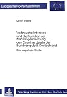 Verbraucherinteresse und die Funktion der Nachfrageermittlung des Einzelhandels in der Bundesrepublik Deutschland: Eine empirische Studie (Europäische ... Universitaires Européennes) (German Edition) Verbraucherinteresse und die Funktion der Nachfrageermittlung des Einzelhandels in der Bundesrepublik Deutschland: Eine empirische Studie (Europäische ... Universitaires Européennes) (German Edition)