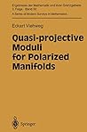 Quasi-projective Moduli for Polarized Manifolds (Ergebnisse der Mathematik und ihrer Grenzgebiete. 3. Folge A Series of Modern Surveys in Mathematics)