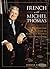 French With Michel Thomas: The Language Teacher to Corporate America and Hollywood (8-CD Deluxe Edition) (English and French Edition)