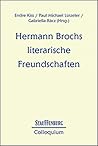 Hermann Brochs literarische Freundschaften