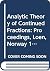 Analytic Theory of Continue...