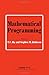 Mathematical programming;: Proceedings of an Advanced Seminar (Publication of the Mathematics Research Center, the University of Wisconsin, no. 30)