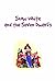 Snow White and the Seven Dwarfs (Treasured Tales)