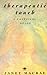 Therapeutic Touch: A Practical Guide (Arkana)
