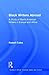 Black Writers Abroad: A Study of Black American Writers in Europe and Africa (Studies in African American History and Culture)