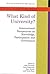 What Kind of University?: International Perspectives on Knowledge, Participation and Governance