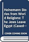 The Jews Leave Egypt (Heinemann Stories from World Religions)