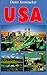 USA. Auf neuen Wegen durch die Neue Welt.