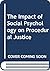 The Impact of Social Psychology on Procedural Justice by Martin F. Kaplan