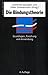 Die Bindungstheorie: Grundlagen, Forschung und Anwendung (German Edition)