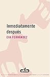 Inmediatamente después (Spanish Edition)