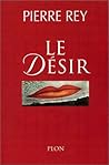 Le désir (French Edition) Le désir (French Edition)