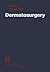 Dermatosurgery