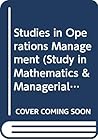Studies in operations management (Studies in management science and systems ; v. 6)