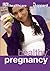 Healthy Pregnancy (DK Healthcare)