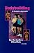 Bodybuilding a Realistic Ap...
