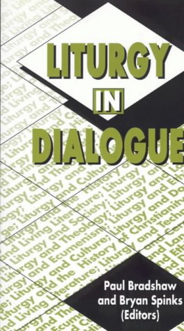 Liturgy in Dialogue (Paperback)