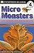 Micro Monsters (DK Readers Level 4)