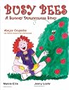 Busy Bees: A Sensory Defensiveness Story (English and Spanish Edition) Busy Bees: A Sensory Defensiveness Story (English and Spanish Edition)