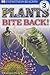 Plants Bite Back (DK Readers Level 3)