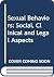 Sexual behaviors: social, clinical, and legal aspects
