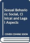 Sexual behaviors: social, clinical, and legal aspects Sexual behaviors: social, clinical, and legal aspects