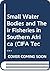 Small water bodies and their fisheries in southern Africa by B. Marshall