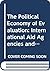 The Political Economy of Evaluation (Macmillan International Political Economy)