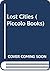 Lost Cities (Piccolo Books)