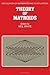 Theory of Matroids (Encyclopedia of Mathematics and its Applications, Series Number 26)