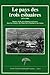 Le pays des trois estuaires: 1471-1900 : quatre siècles de relations extérieures dans les estuaires du Muni, de la Mondah et du Gabon (Découvertes du Gabon) (French Edition)