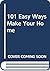101 Easy Ways Make Your Home
