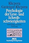 Psychologie der Lese- und Schreibschwierigkeiten: Entwicklung, Ursachen, Förderung (German Edition)