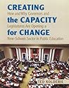 Creating the Capacity for Change: How and Why Governors and Legislatures Are Opening a New-Schools Sector in Public Education