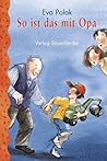 So ist das mit Opa (German Edition)