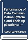 Performance of data communication systems and their applications: Proceedings of the International Conference on Performance Data Communication ... Paris, France, 14-16 September, 1981