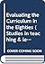 Evaluating the Curriculum i...