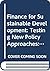 Finance for Sustainable Development: Testing New Policy Approaches: Proceedings of the Fifth Expert Group Meeting on Finance for Sustainable Development, Nairobi, Kenya, 1-4 December 1999