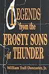 Legends from the Frosty Sons of Thunder