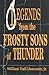 Legends from the Frosty Sons of Thunder