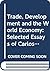Trade, Development and the World Economy: Selected Essays of Carlos F. Diaz-Alejandro
