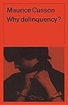 Why Delinquency? (Heritage)
