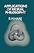 Applications of moral philosophy (New studies in practical philosophy)