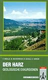 Der Harz. Geologische Exkursionen.