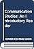 Communication studies: An introductory reader