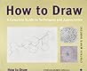 How to Draw: A Co...