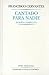 Cantado Para Nadie: Poesía Completa