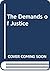 The Demands of Justice