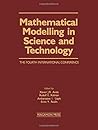 Mathematical Modelling in Science and Technology: The Fourth International Conference
